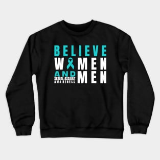 Believe Women & Men Sexual Assault Awareness Ribbon Crewneck Sweatshirt